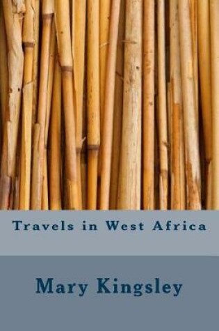 Cover of Travels in West Africa