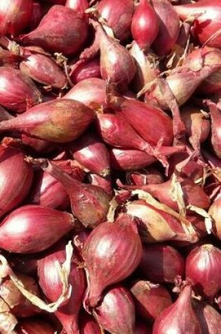 Cover of Red Shallots at the Farmer's Market Vegetable Journal