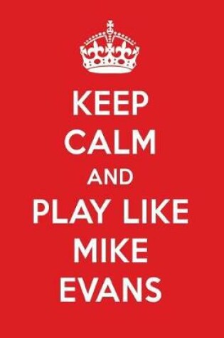 Cover of Keep Calm and Play Like Mike Evans