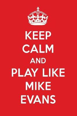 Book cover for Keep Calm and Play Like Mike Evans