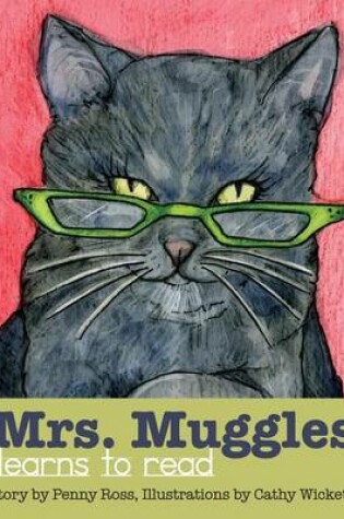 Cover of Mrs. Muggles Learns to Read