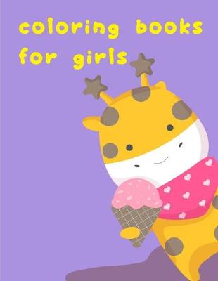 Book cover for Coloring Books For Girls