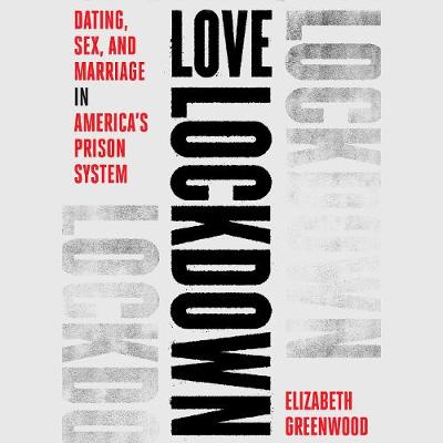 Love Lockdown by Elizabeth Greenwood