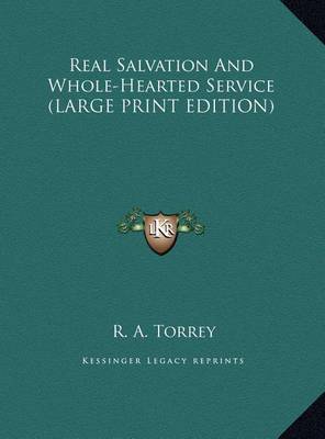 Book cover for Real Salvation and Whole-Hearted Service