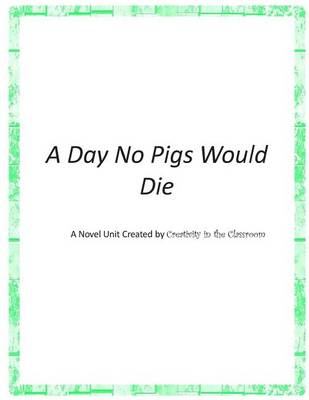 Book cover for A Day No Pigs Would Die