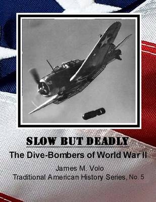 Book cover for Slow But Deadly