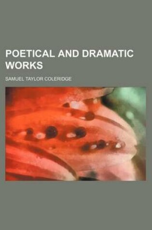 Cover of Poetical and Dramatic Works