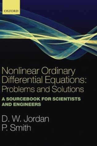 Cover of Nonlinear Ordinary Differential Equations: Problems and Solutions