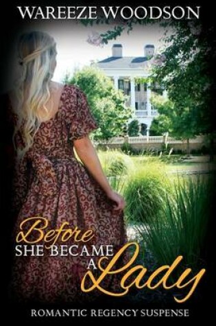 Cover of Before She Became a Lady