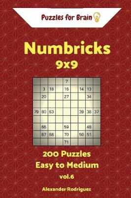 Cover of Puzzles for Brain Numbricks - 200 Easy to Medium 9x9 vol. 6