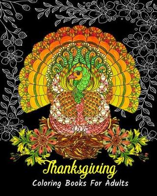 Book cover for Thanksgiving Coloring Books For Adults