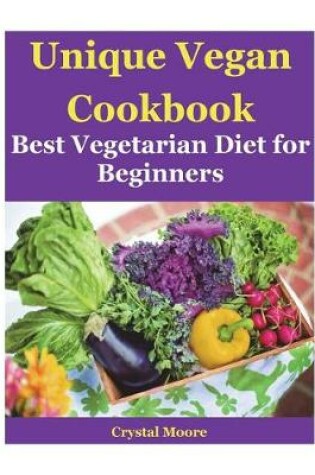 Cover of Unique Vegan Cookbook