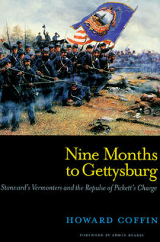 Cover of Nine Months to Gettysburg