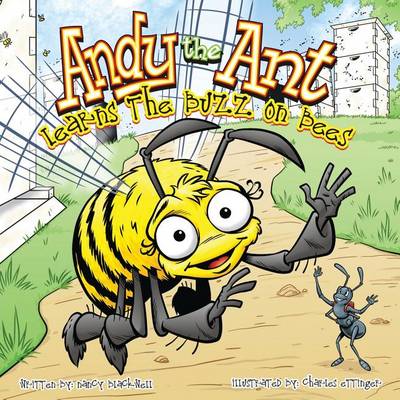 Book cover for Andy the Ant Learns the Buzz on Bees