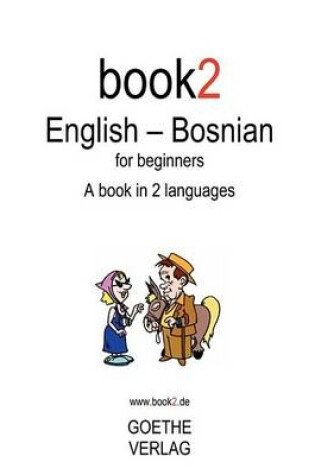 Cover of Book2 English - Bosnian for Beginners