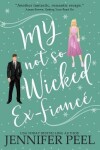 Book cover for My Not So Wicked Ex-Fiancé
