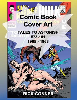 Book cover for Comic Book Cover Art TALES TO ASTONISH #73-101 1965 - 1968