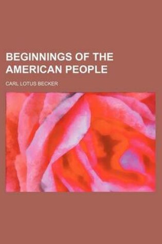 Cover of Beginnings of the American People (Volume 1)