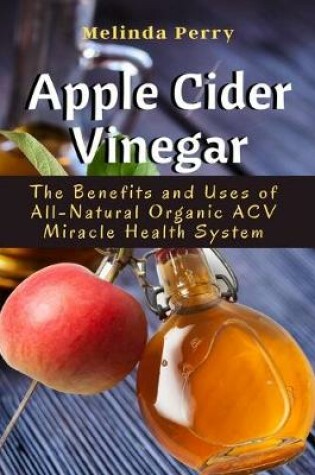 Cover of Apple Cider Vinegar