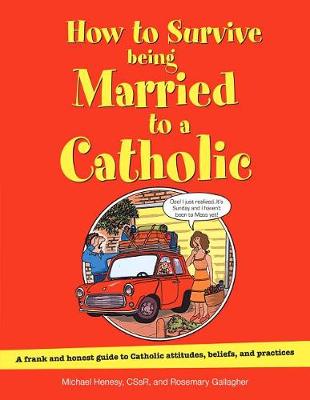 Book cover for How to Survive Being Married to a Catholic