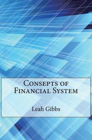 Cover of Consepts of Financial System