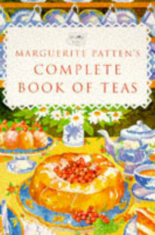 Cover of Marguerite Patten's Complete Book of Teas