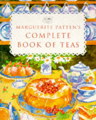 Book cover for Marguerite Patten's Complete Book of Teas