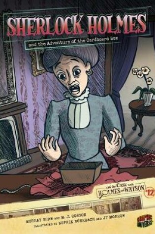 Cover of Sherlock Holmes and the Adventure of the Cardboard Box