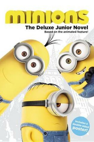 Cover of Minions: The Deluxe Junior Novel