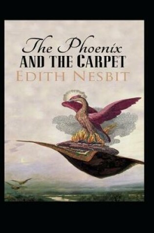 Cover of The Phoenix and the Carpet Psammead #3 Illustrated