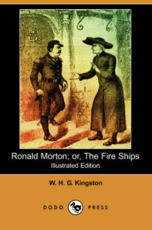 Cover of Ronald Morton; Or, the Fire Ships(Dodo Press)