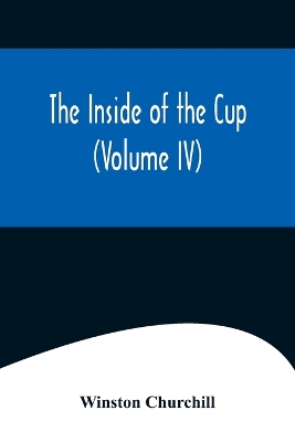 Book cover for The Inside of the Cup (Volume IV)