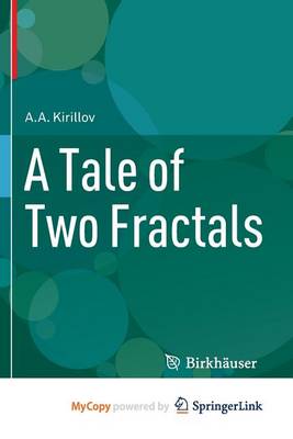 Book cover for A Tale of Two Fractals