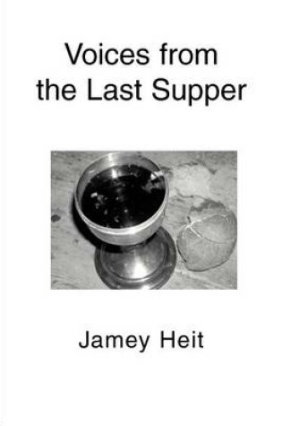 Cover of Voices from the Last Supper