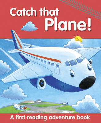 Book cover for Catch That Plane!