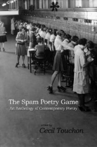 Cover of The Spam Poetry Game - An Anthology of Contemporary Poetry