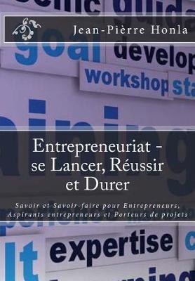 Book cover for Entrepreneuriat - se Lancer, Réussir et Durer