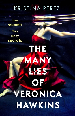 Book cover for The Many Lies of Veronica Hawkins