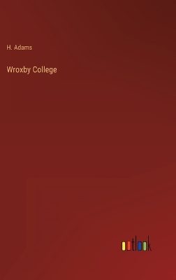 Book cover for Wroxby College