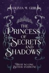 Book cover for The Princess of Secrets & Shadows