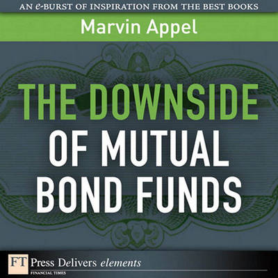 Book cover for The Down Side of Mutual Bond Funds