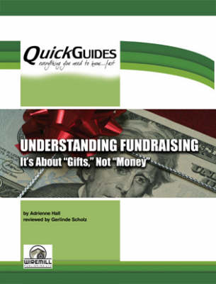Cover of Understanding Fundraising Its About 'gifts' Not 'money'