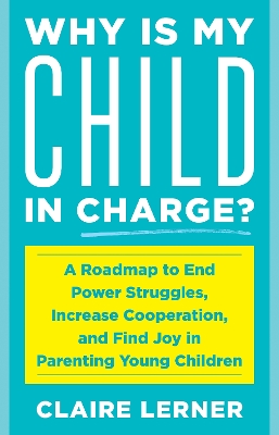 Book cover for Why Is My Child in Charge?