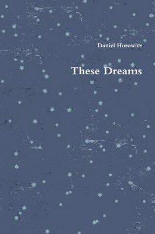 Cover of These Dreams