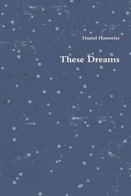 Book cover for These Dreams