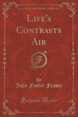 Book cover for Life's Contrasts Air (Classic Reprint)