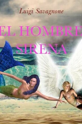 Cover of El hombre sirena