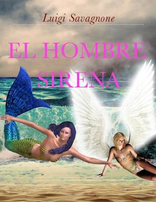 Book cover for El hombre sirena