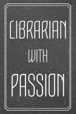 Cover of Librarian With Passion