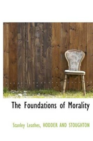 Cover of The Foundations of Morality